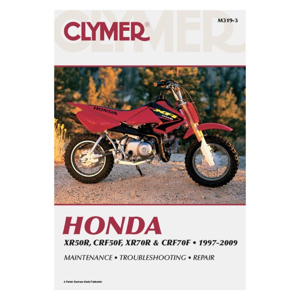 Clymer® - Honda XR50R, CRF50F, XR70R & CRF70F, 1997-2009 Repair Manual