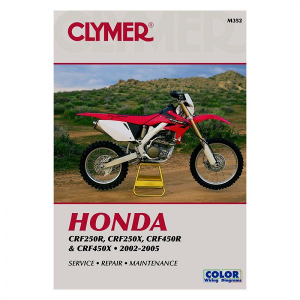 Clymer® - Honda CRF250R, CRF250X, CRF450R & CRF450X 2002-2005 Repair Manual