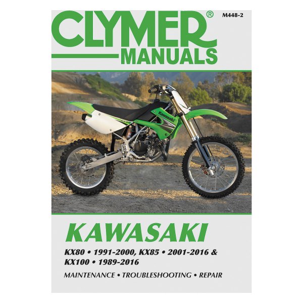 Clymer® - Kawasaki KX80 1991-2000, KX85 & KX85-II 2001-2016 & KX100 1989-2016 Repair Manual