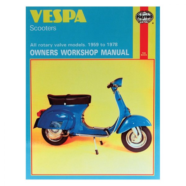 Haynes Manuals® - Vespa Rotary Valve Scooters 1959-1978 Repair Manual