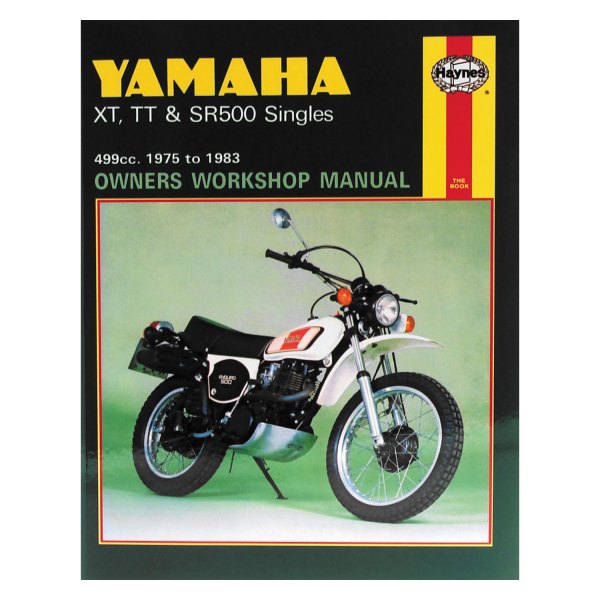 Clymer® - Haynes Manual™ Yamaha XT, TT & SR500 1975-1983 Owner's Workshop Manual