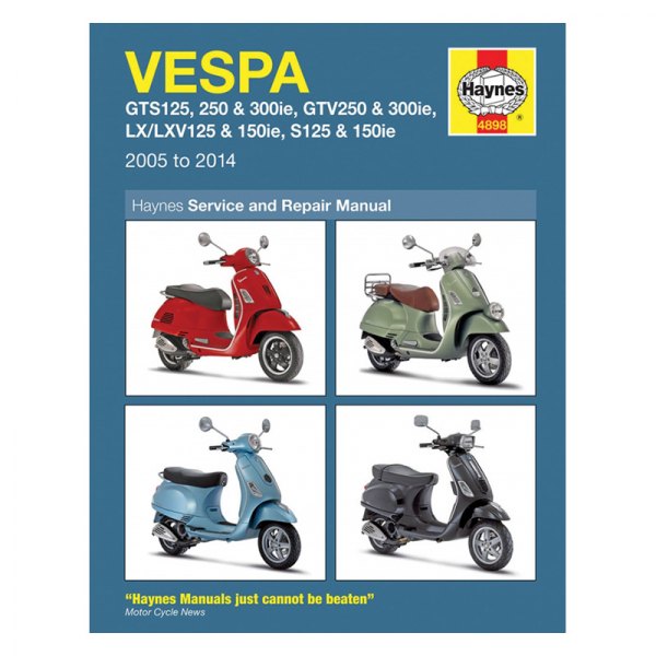 Haynes Manuals® - Vespa GTS125,250 & 300ie, GTV250 & 300ie, LX/LXV125 & 150ie 2005-2014 Repair Manual