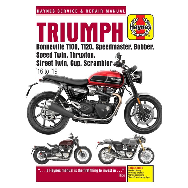 Haynes Manuals® - Triumph Bonneville T100, T120, Speedmaster, Bobber, Speed Twin, Thruxton, Street Twin, Cup, Scrambler 2016-2019 Repair Manual